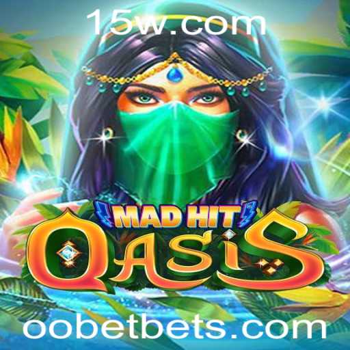Descubra o Mundo de MadHitOasis: Aventuras Inéditas com OOBET